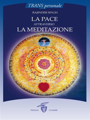 cover image of La pace attraverso la meditazione